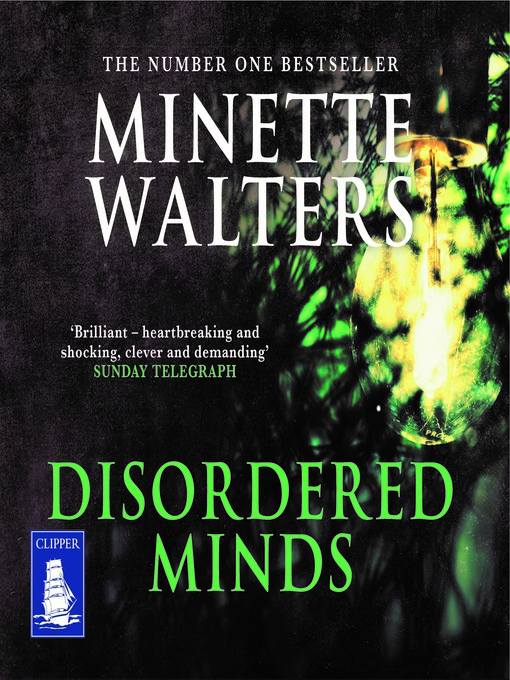 Title details for Disordered Minds by Minette Walters - Available